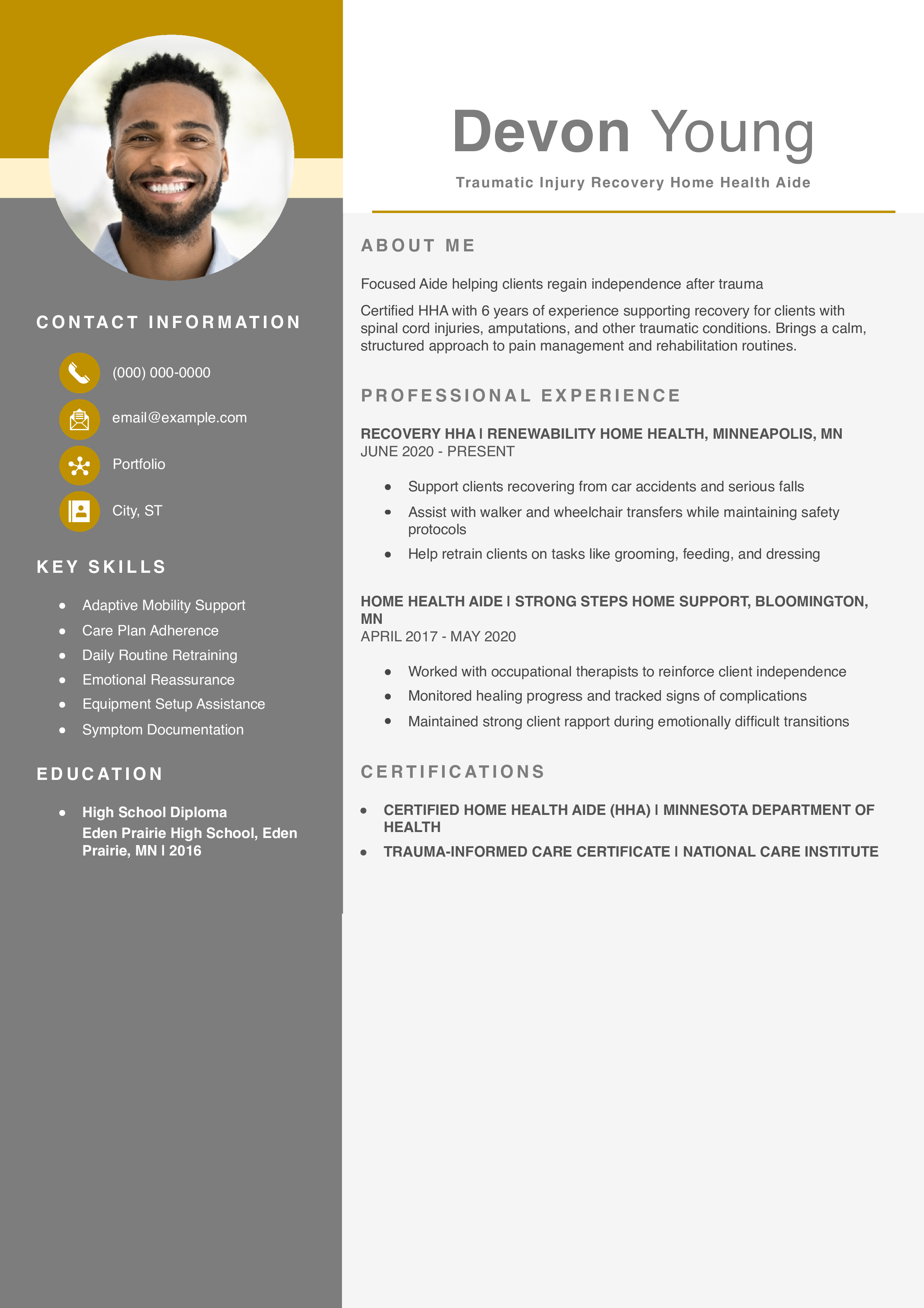 Traumatic Injury Recovery Home Health Aide Resume Example